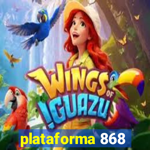 plataforma 868